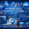 Enterprise Patch Management Software